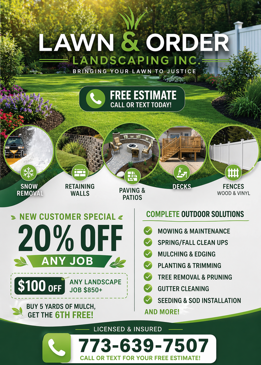 Lawn & Order Landscaping — 20% Off Any Job, $100 Off Landscape Jobs $850+, complete outdoor solutions. Call 773-639-7507.